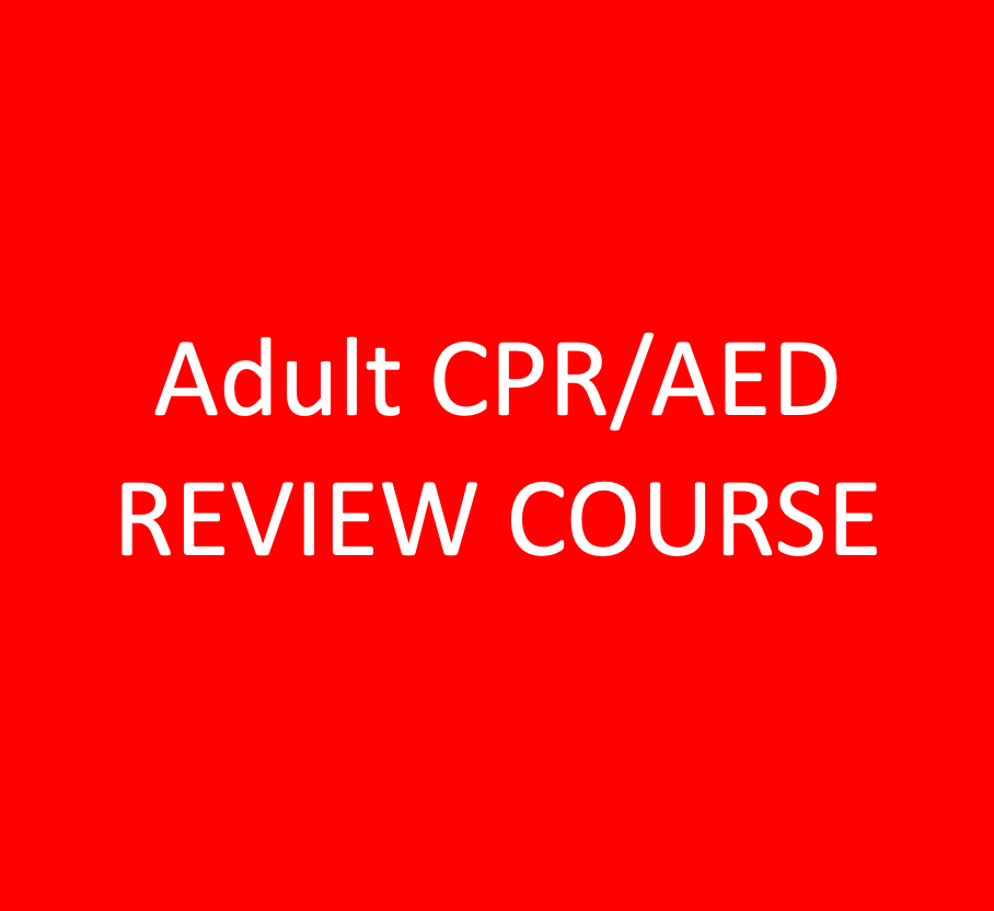 Adult CPR/AED REVIEW COURSE