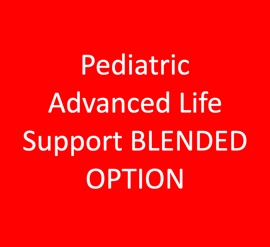 Pediatric Advanced Life Support BLENDED OPTION